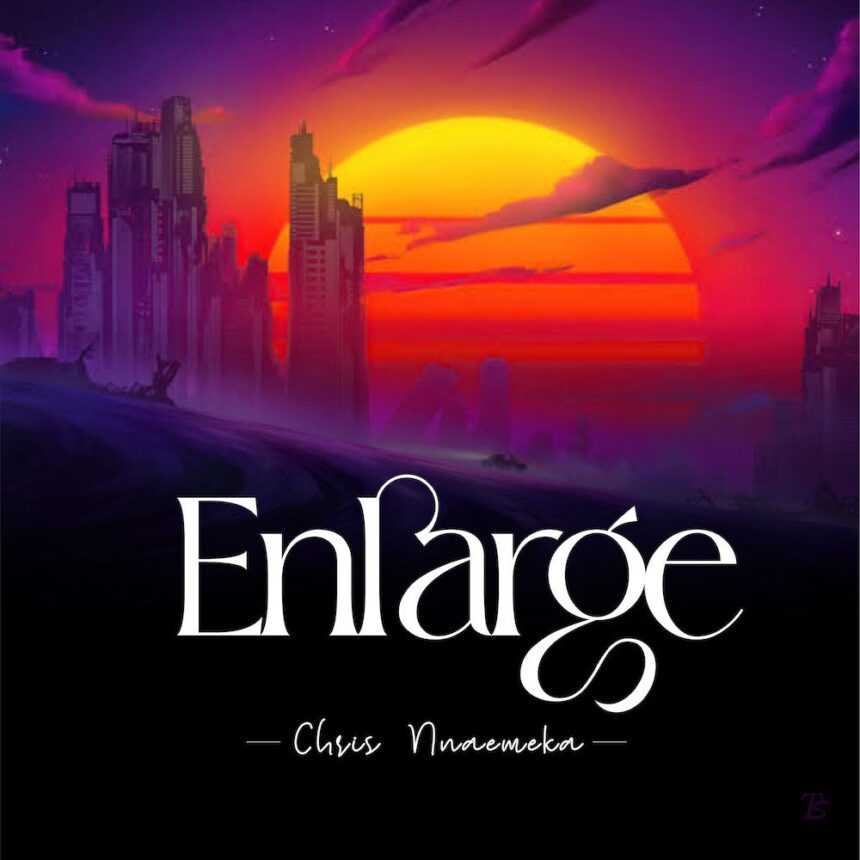 Krys Nnaemeka releases Enlarge ft Chris Promise (Mp3 Download)