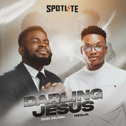 Son Music releases Darling Jesus ft. Neeja (Mp3 Download)