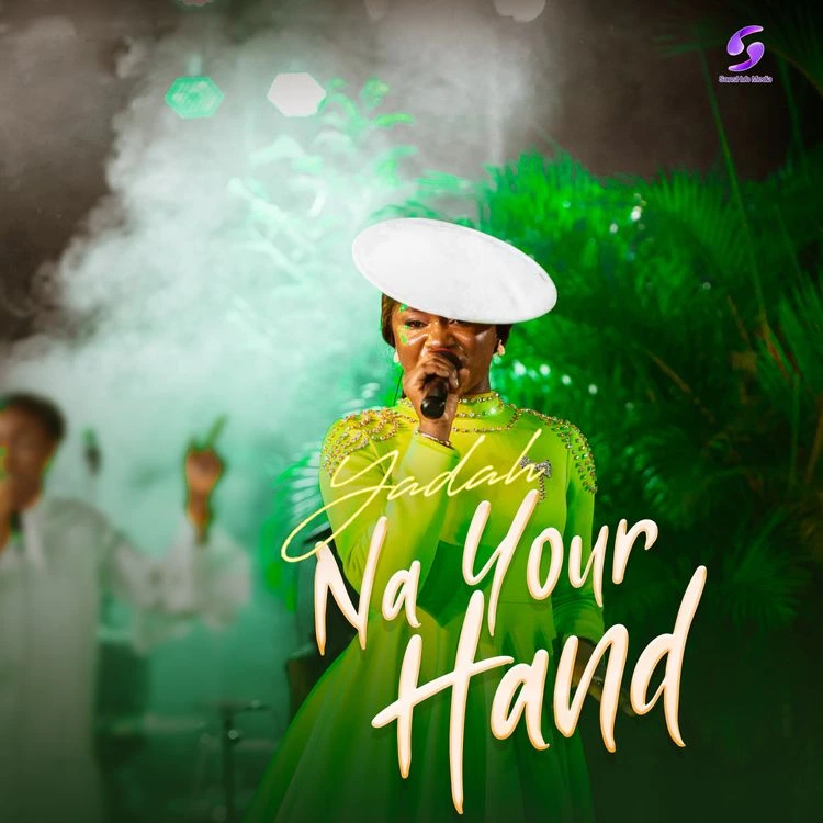 Yadah releases Na Your Hand (Mp3 Download)