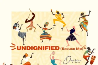 Dunsin Oyekan released 'UNDIGNIFIED' (Excuse Me) Mp3 Download