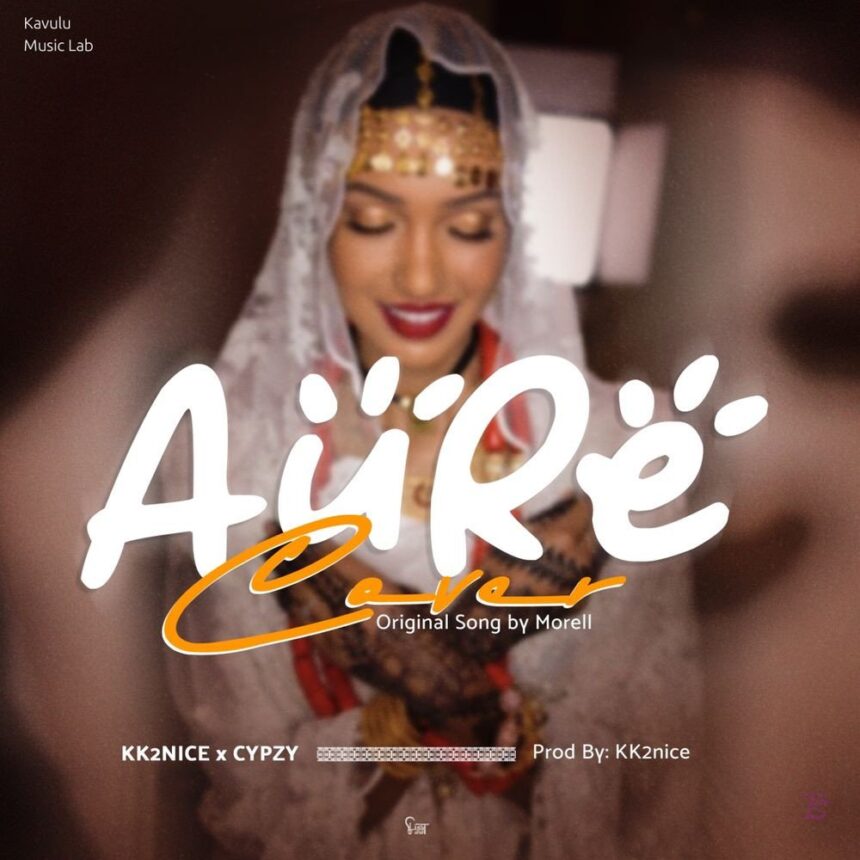 Kk2nice released Aure ft Cypzy (Mp3 Download)