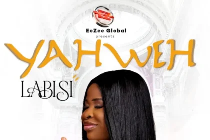 Labisi released 'Yahweh' Mp3 Download