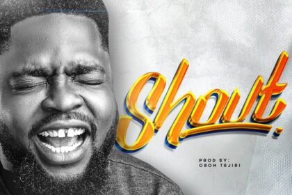 Chuks Anunobi released "Shout" (Mp3 Download)