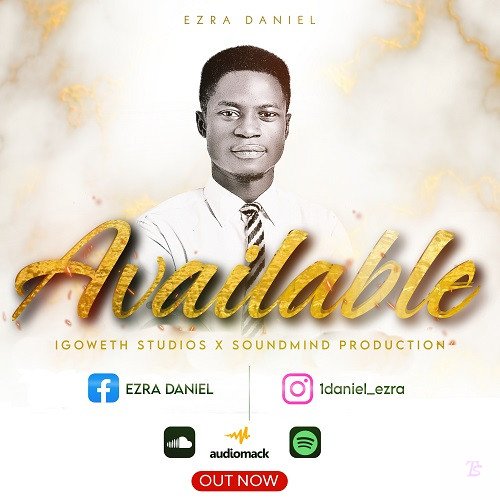 Ezra Daniel released 'Available' (Mp3 Download)