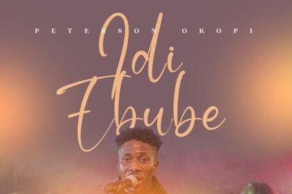 Peterson Okopi released ‘Idi Ebube’ (Video)