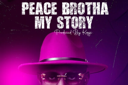 Peace Brotha - My Story Mp3 Download