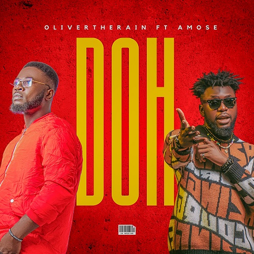 OliverTheRain – ‘Doh’ ft A Mose Mp3 Download