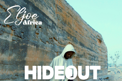 Music: Eljoe Africa - Hideout Mp3 Download